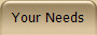 Tell Us Your Needs